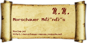 Morschauer Ménás névjegykártya